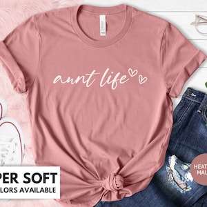 Camiseta de tía Life para mujer - Regalo de camiseta de tía para la mejor tía de todos los tiempos - Regalo de camiseta de tía Life para el cumpleaños de tía, camiseta de tía para tía