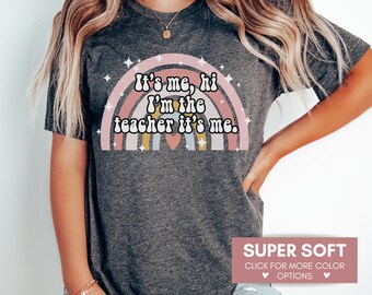Retro It's Me Hi I'm The Teacher It's Me Rainbow Shirt For Teacher, Cute Teacher   Appreciation Tee, First Day Of School Teacher Tshirt Gift