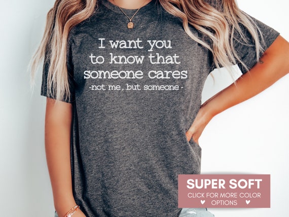 Funny Friend Shirt, Sarcastic Womens Shirt, Humor Shirt, Sarcasm Shirt, Humorous Shirt, Funny Saying Shirt, Gift For Her, Best Friend Tee