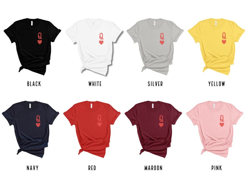 May include: A set of ten t-shirts in various colors, each featuring a red queen of hearts playing card graphic on the left chest. The colors include black, white, silver, yellow, navy, red, maroon, and pink.