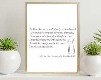 TS Eliot Wall Art, Minimalist Art, Literary Quote, The Lovesong of J. Alfred Prufrock, Digital Print Art, Modernist Quote