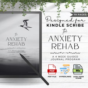 May include: A digital product cover for a 79-page guided journal programme called "The Anxiety Rehab: A 4 Week Guided Journal Programme". The cover features a black and white image of a bird flying over a body of water. The text "Designed for Kindle Scribe" is written in black cursive font.