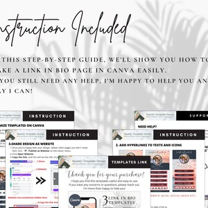 May include: A step-by-step guide on how to create a link in bio page in Canva. The guide includes instructions on customising templates, sharing designs as websites, and adding hyperlinks to texts and icons. The guide also includes a thank you message for purchasing the templates.