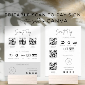 May include: Editable Scan to Pay sign template for use with Canva. The sign features a white background with black text and QR codes for Apple Pay, Venmo, PayPal, Mastercard, Google Pay, Visa, Cash, and Credit Card. The sign also includes a section for connecting with the business, including a website address and social media icons.