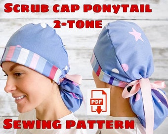 Scrub Cap Ponytail Sewing Pattern Style#4 2-Tone With Lining, Printable Scrub Hat With Ties, Dentist Cap, Medical Cap, Surgical Scrub Cap