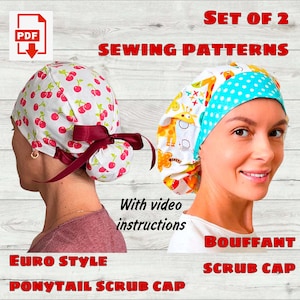Set of 2 Sewing Patterns And Video Instructions Bouffant Scrub Cap And Euro Ponytail Scrub Cap