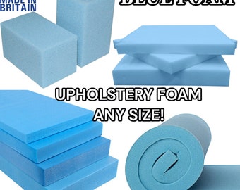 May include: Blue upholstery foam in various shapes and sizes. The foam is available in any size. Made in Britain.