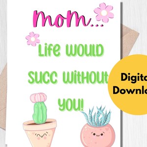 Carte de fête des mères succulente | Carte drôle | Cadeau du mari | Cadeau de sa fille | PDF | Téléchargement numérique | Imprimable |