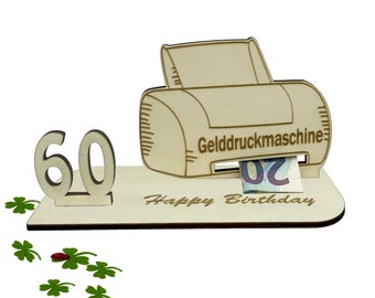Geschenk zum 60 Geburtstag Geldgeschenk 16 18 20 30 40 50 60 70 Gelddruckmaschine