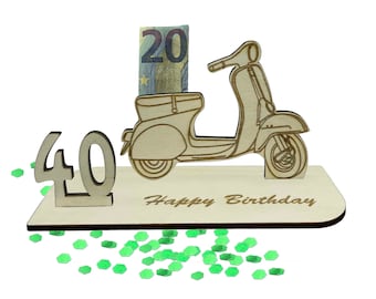 Geschenk zum 40 Geburtstag Geldgeschenk 16 18 20 30 40 50 60 70 Vespa Roller