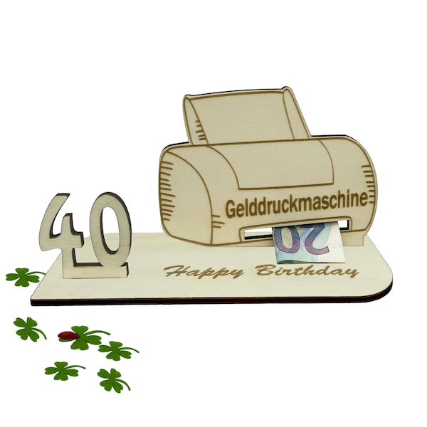 Geschenk zum 40 Geburtstag Geldgeschenk 16 18 20 30 40 50 60 70 Gelddruckmaschine