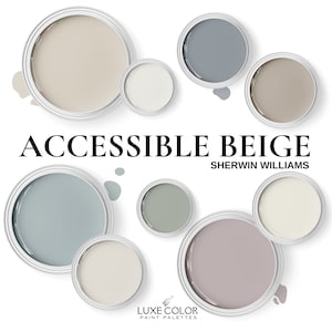 May include: A paint color palette featuring Accessible Beige by Sherwin Williams. The palette includes shades of beige, gray, and white.