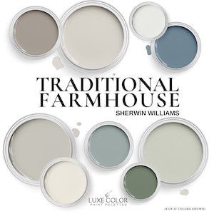 Farmhouse Paint Colors ~Traditional Farmhouse Interior Colors from Sherwin Williams ~ Farmhouse Color Scheme for whole house.