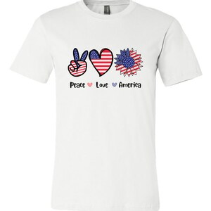Peace Love America Fourth of July Shirt - T-Shirt