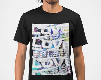 Love Is Greater Graphic Tee: LGBTQ Pride Outfit