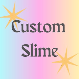 Custom Slime - Choose your texture, color, scent & add-ins! Cloud Creme, Cloud And More!