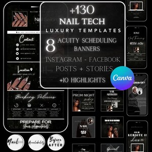 May include: A black and white graphic design template for nail technicians. The template includes 130 social media posts, stories, and highlights for Instagram and Facebook. The template also includes 8 acuity scheduling banners. The text on the template reads "+130 Nail Tech Luxury Templates 8 Acuity Scheduling Banners Instagram - Facebook Posts + Stories +10 Highlights Canva".