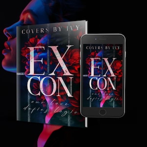 May include: Book cover mockup with a red and blue color scheme. The title is "Ex Con" and the tagline is "Our love defies logic".