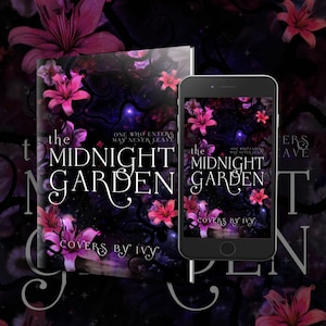 Midnight Garden, YA, Fairytale, Magic, Dark Romance, Historical, Paranormal, Fantasy, Paranormal, Beautiful Premade Book Cover, Flowers