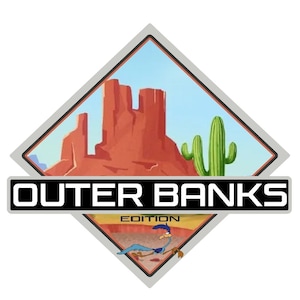 May include: A diamond-shaped graphic with a red rock formation and a green cactus. The text "OUTER BANKS EDITION" is in black letters on a white background.
