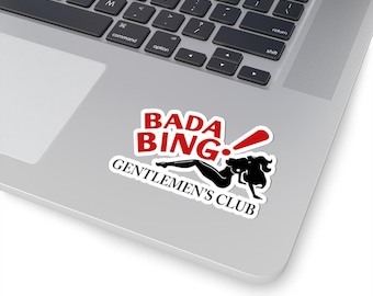Bada Bing Gentlemen's Club Kiss-Cut Sticker 3"x3"