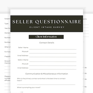 以下が含まれることがあります： 暗い緑色のバナーに「SELLER QUESTIONNAIRE」というタイトルが付いた白い紙のフォームのスタック。フォームには、クライアント情報、連絡先の詳細、コミュニケーションの好みのセクションが含まれています。フォームは不動産取引向けに設計されています。