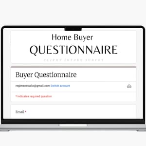 Puede incluir: Una pantalla de computadora portátil que muestra un formulario de cuestionario para compradores de vivienda. El formulario tiene un título que dice "Home Buyer Questionnaire" y un subtítulo que dice "Client Intake Survey". El formulario también incluye una sección titulada "Buyer Questionnaire" con un campo de texto para el correo electrónico.