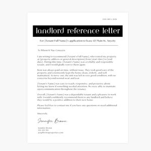 May include: A white landlord reference letter with black text. The title "landlord reference letter" is in a bold, sans-serif font. The letter is addressed to "To Whom It May Concern" and includes details about a tenant's rental history.