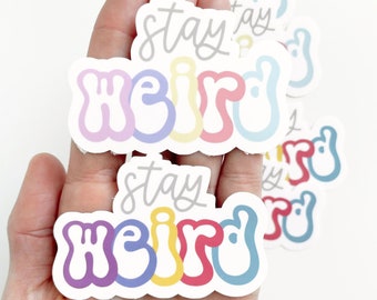 Stay Weird Groovy Sticker
