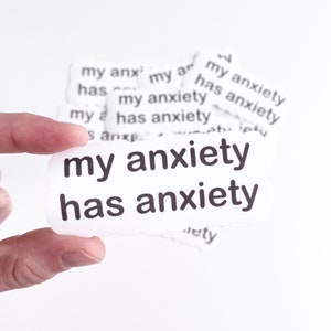 My Anxiety Has Anxiety Sticker
