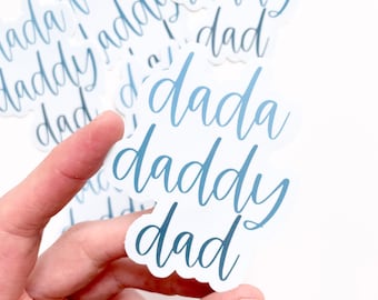 Dada, Daddy, Dad Sticker