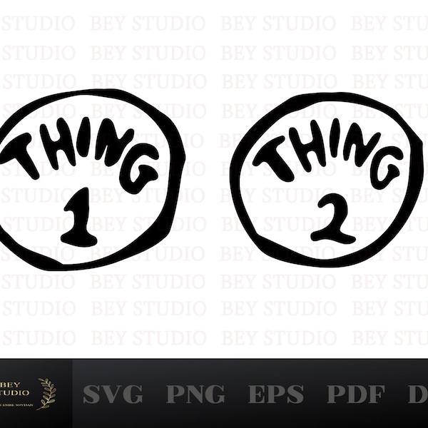Thing 1 SVG,Thing 2 SVG,Seuss svg, Cat in the hat svg, Things svg, Cricut Files, Shirt svg, svg, eps , pdf , png ,dxf