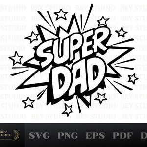Super Dad Svg, Vatertag eps, Vatertagssvg, Vatertagssvg, Vatertagssvg, Vatershirt svg, Papa Shirt svg, Svg, Png, Pdf, Eps, Dxf,