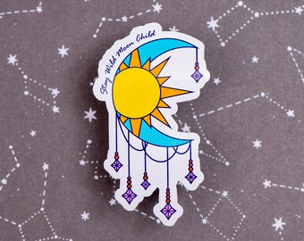 Stay Wild Moon Child Vinyl Sticker: Witchy Sticker, Celestial Sticker, Sun and Moon Sticker, Waterproof Vinyl Decal for Water Bottle/Laptop