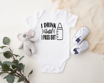 I Drink Until I Pass Out Onesie®, Baby Onesie®, Funny Onesie®, Baby Shower Gift