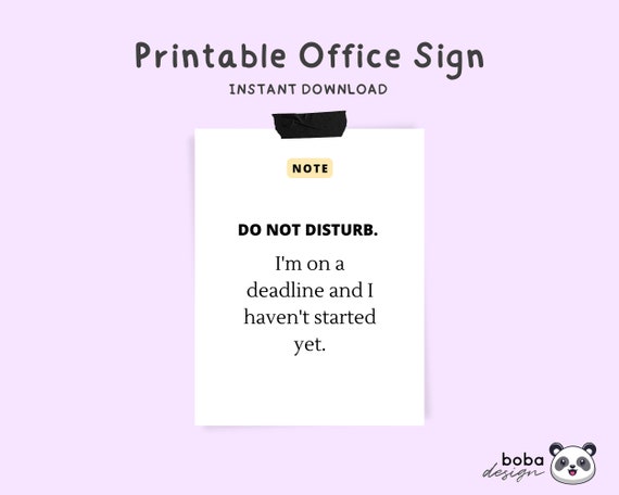 Office Signs Do Not Disturb Printable I'm on a Deadline - Etsy Denmark