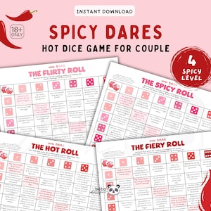 May include: A pink and white game for couples with the text "SPICY DARES HOT DICE GAME FOR COUPLE". The game includes four levels: "The Flirty Roll", "The Spicy Roll", "The Hot Roll", and "The Fiery Roll". The image also features chili pepper graphics.