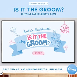 May include: A digital bachelorette party game titled "Is It The Groom?" with a light blue and pink color scheme. The game features illustrations of champagne, a ring, and a disco ball. The text "Start" is on a pink button.