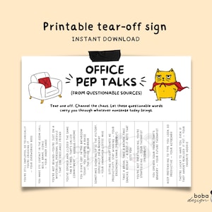May include: Printable tear-off sign with motivational quotes for the office. The sign features a cartoon cat wearing a superhero cape and a red armchair. The text reads "Office Pep Talks (From Questionable Sources)".