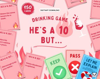 Puede incluir: Un juego de cartas rosa con el texto "HE'S A 10 BUT..." y "DRINKING GAME" en una fuente lúdica. La imagen incluye un gráfico de copa de vino, llamas y cartas con varias indicaciones. El juego incluye 150 cartas.
