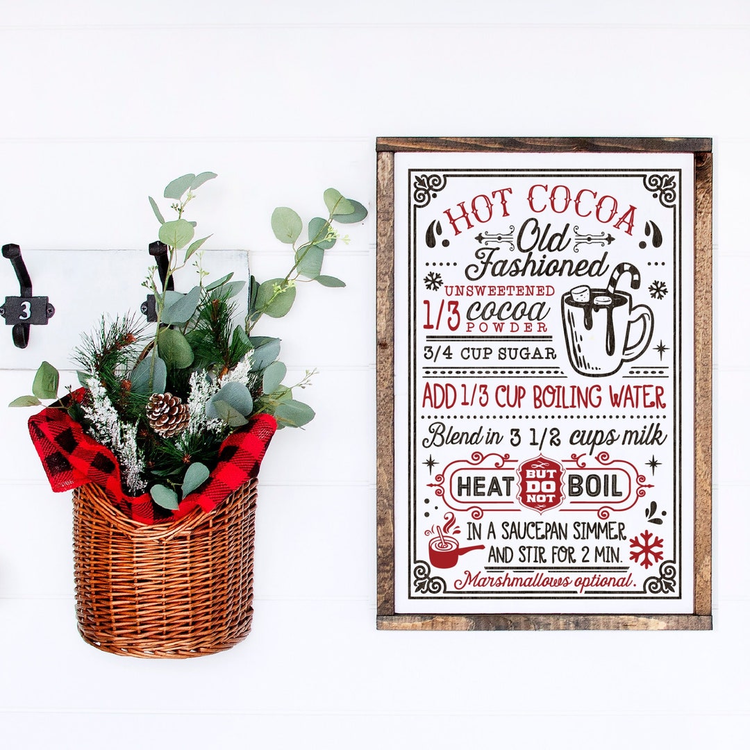 Old Fashioned Hot Cocoa Recipe, Christmas Sign, Farmhouse Christmas ...