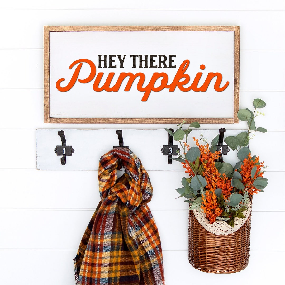 Hay There Fall Hey There Pumpkin, Fall Decor, Fall Sign, Dining Room Sign, Laser Cut ...