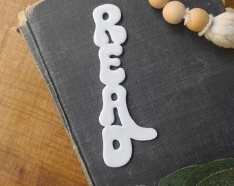 READ| White neutral bookmark | handmade polymer clay | hypoallergenic stainless steel neutral dangles | Perfect teacher gift!