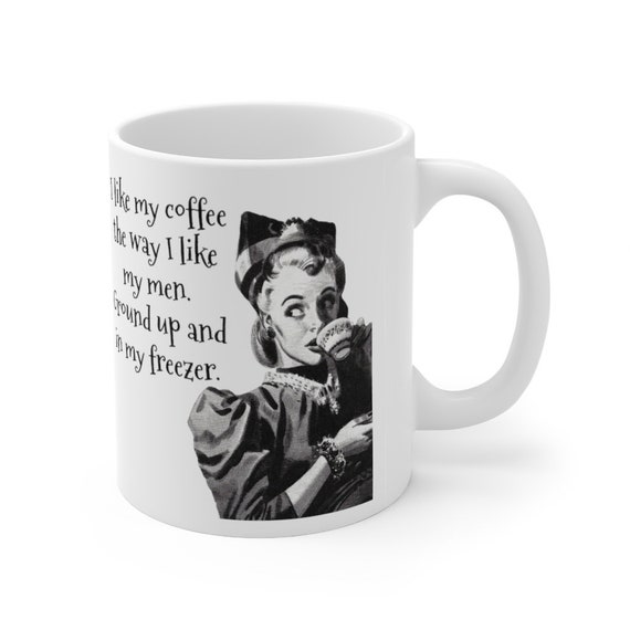I Like My Coffee BlackLike My Men Mug - Mantra Mugs