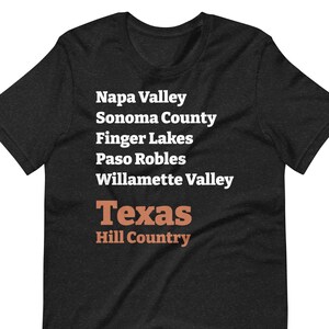 Texas Hill Country wine region unisex t-shirt
