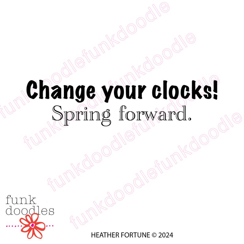 Spring Forward 2025 DST Daylight Savings Time Late for Work Black Cute