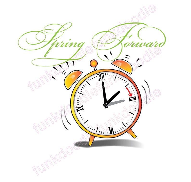 Daylight Savings Time Spring Forward 2023 DST Wake Up Late Etsy