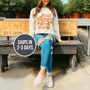 Good Things Are Coming Long Sleeve Graphic Tee, Retro Floral Tee for Fall, Comfort Colors T Shirt, Motivational Shirt, Gift for Her