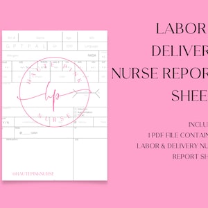 Labor and Delivery Nurse Report Sheet | OB Nurse Report Sheet | LnD Nurse | LDRP Nurse Full Sheet | LDRP Brain Template | Labor and Delivery