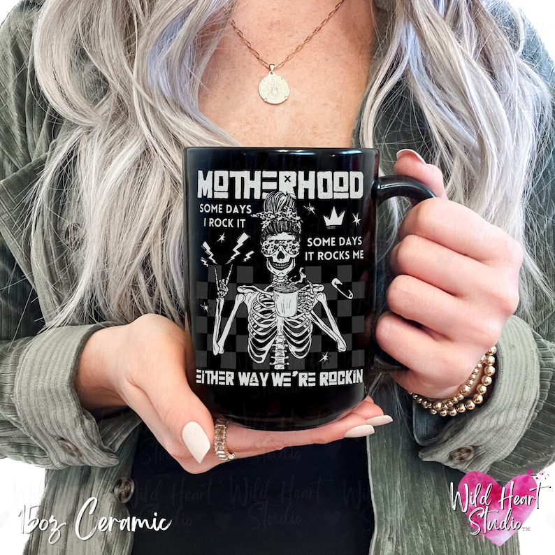 Either Way Were Rockin Motherhood Mug Elder Emo Mug Pop Punk Mama Skeleton Coffee Cup Postpartum First Time Mom Gift Alternative Gothic Mothers Day Mug When We Were Young Alt Rock and Roll Baby Shower Gift Edgy Tattooed Mom Gift Wild Heart Studio TX